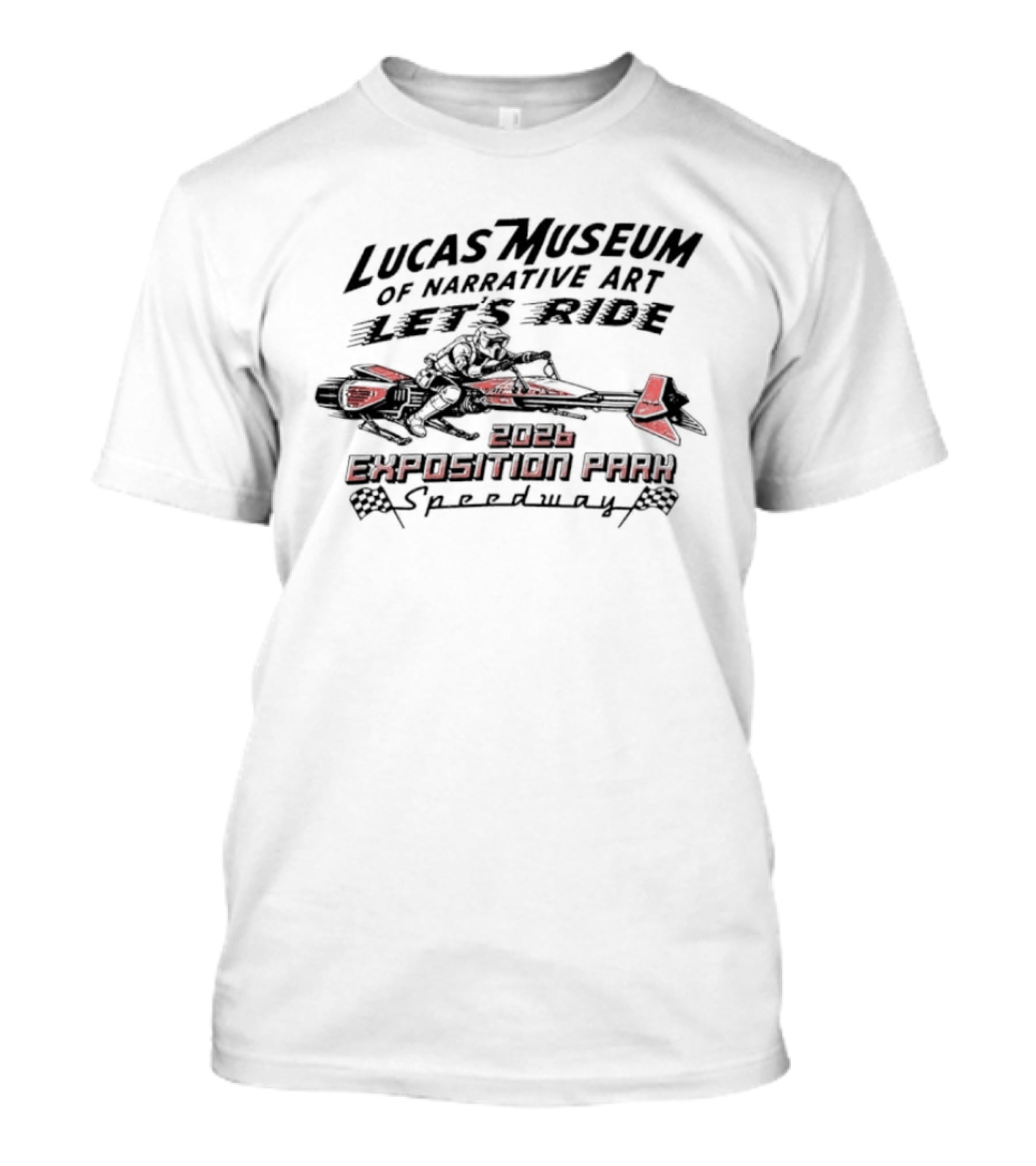 Scout Trooper Star Wars Lucas Museum Of Narrative Art Let's Ride 2026 Exposition Park Speedway T-Shirt