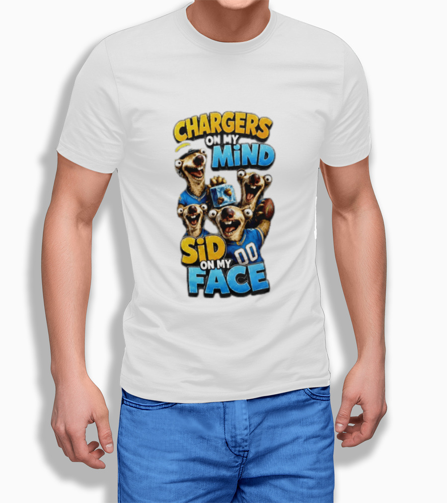 Los Angeles Chargers Sid On My Mind Football Fan Humor T-Shirt