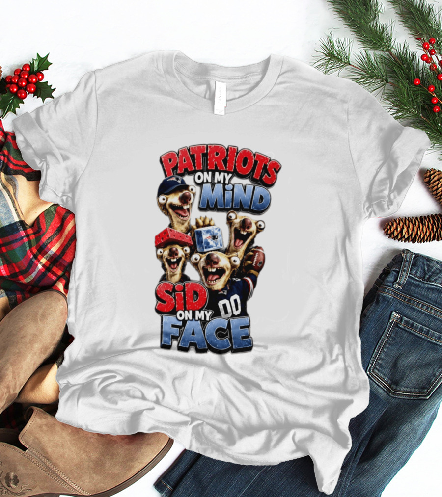 Patriots On My Mind Sid On My Face Funny Football Sid Sloth T-Shirt