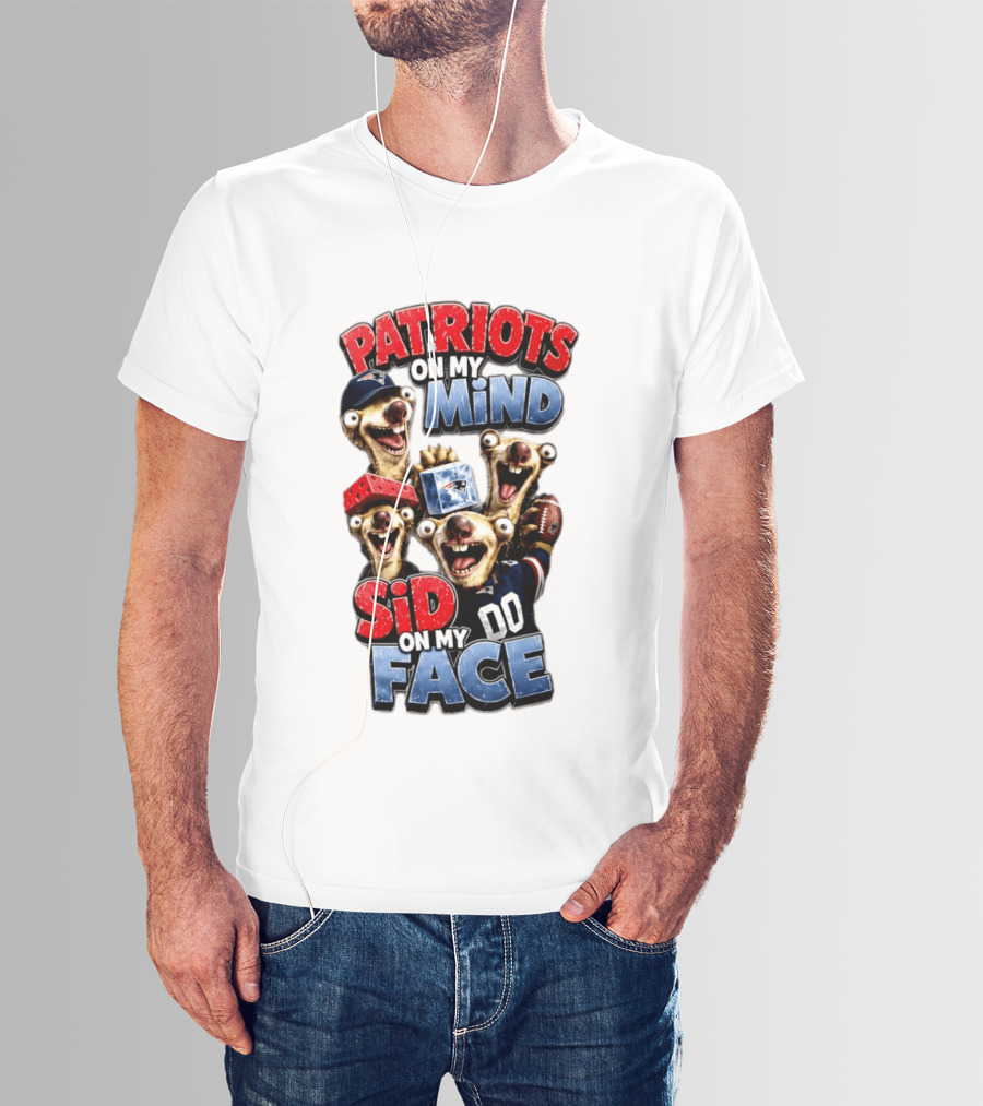 Patriots On My Mind Sid On My Face Funny Football Sid Sloth T-Shirt