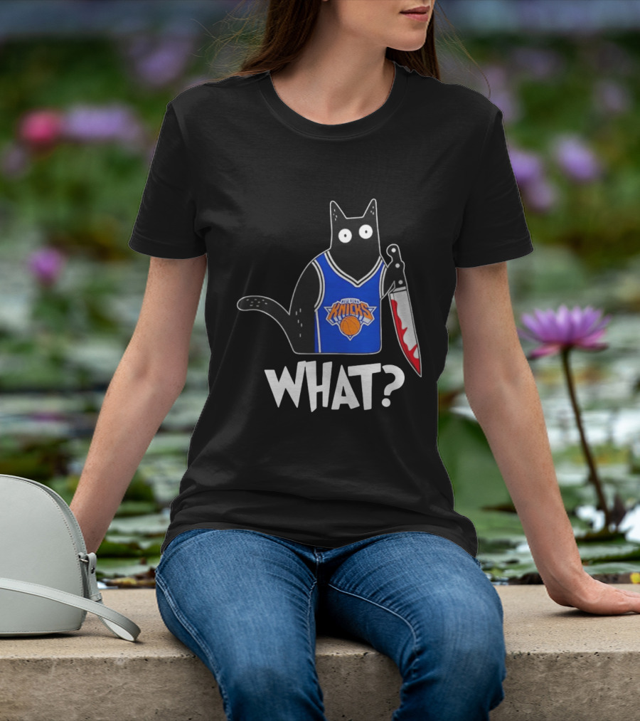 New York Knicks Cat Holding Knife Halloween WHAT T-Shirt