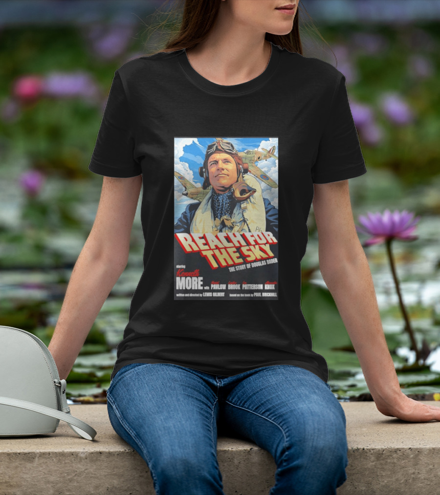 Reach For The Sky Kenneth More Muriel Pavlow Douglas Bader Story T-Shirt