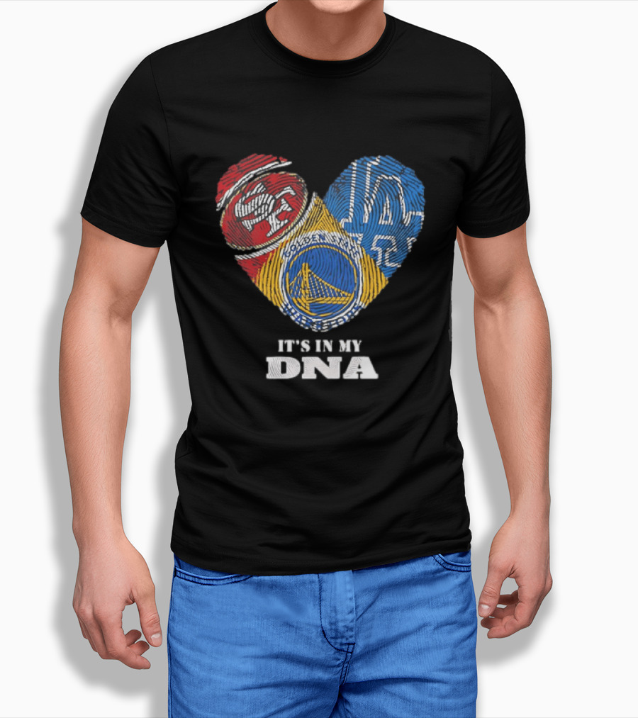San Francisco 49ers Los Angeles Dodgers Golden State Warriors Heart Fingerprint It's In My DNA T-Shirt