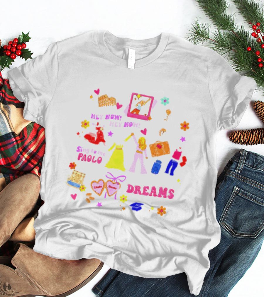 Lizzie McGuire Dreams Are Made Of Hey Now Hey Now Sing To Me Paolo T-Shirt