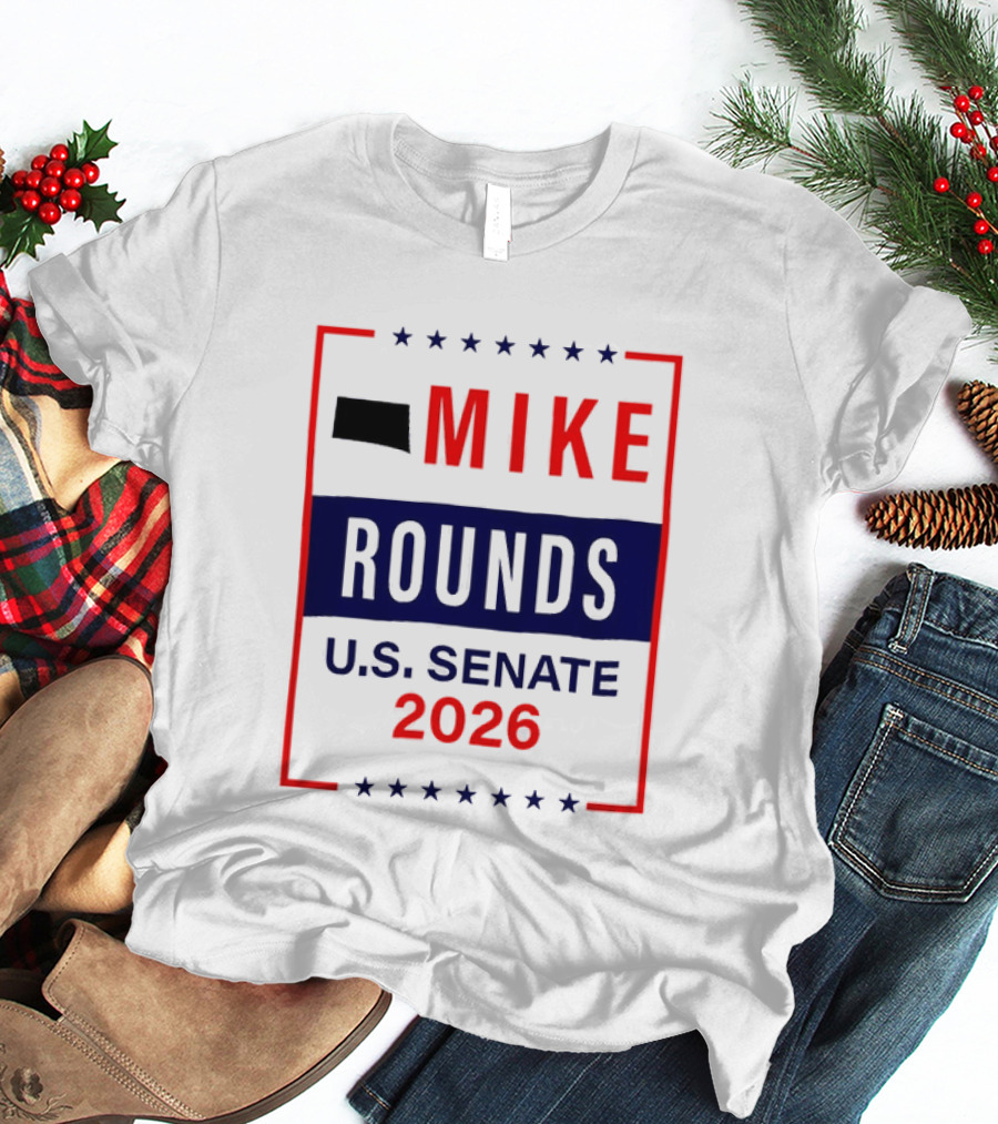Mike Rounds U.s. Senate 2026 Campaign South Dakota T-Shirt