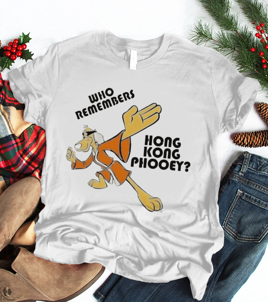 Who Remembers Hong Kong Phooey Penrod Pooch T-Shirt