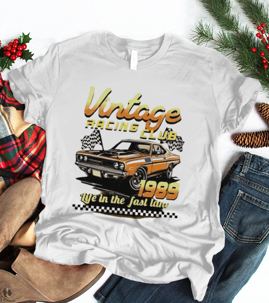 Vintage Racing Club 1989 Life In The Fast Lane T-Shirt
