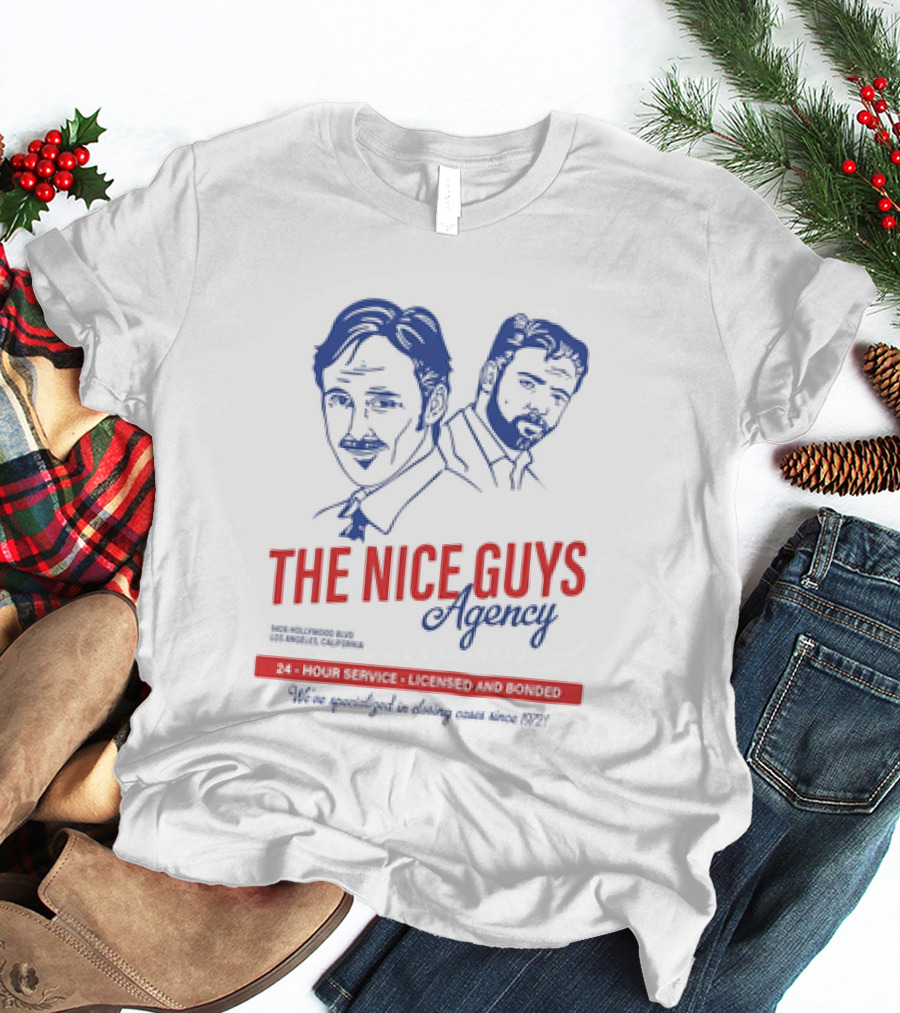 The Nice Guys Agency 24 Hour Service Licensed And Bonded Drawing T-Shirt