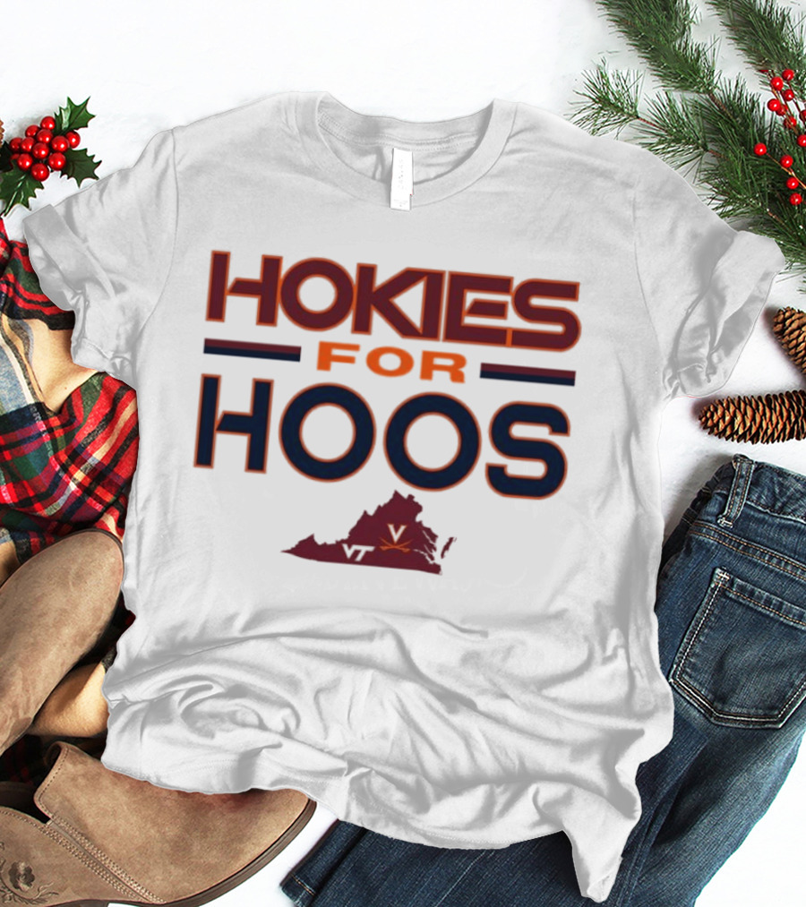 Hokies For Hoos Virginia Tech University Virginia Cavaliers T-Shirt