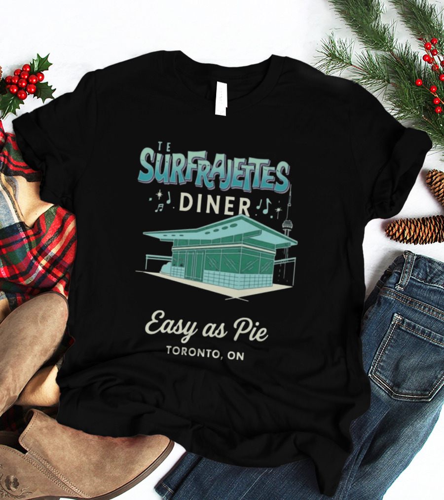 The Surfrajettes Diner Easy As Pie Toronto ON T-Shirt