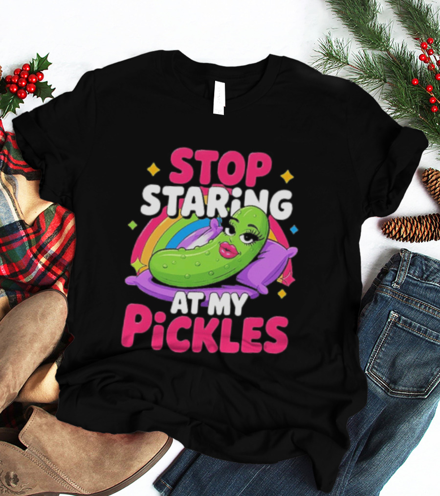 Stop Staring At My Pickles Pillow Rainbow T-Shirt