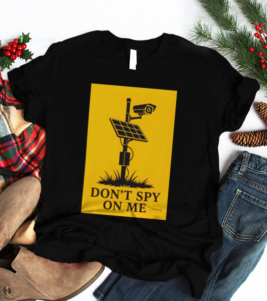 Flock Camera Surveillance Solar Panel Don't Spy On Me T-Shirt