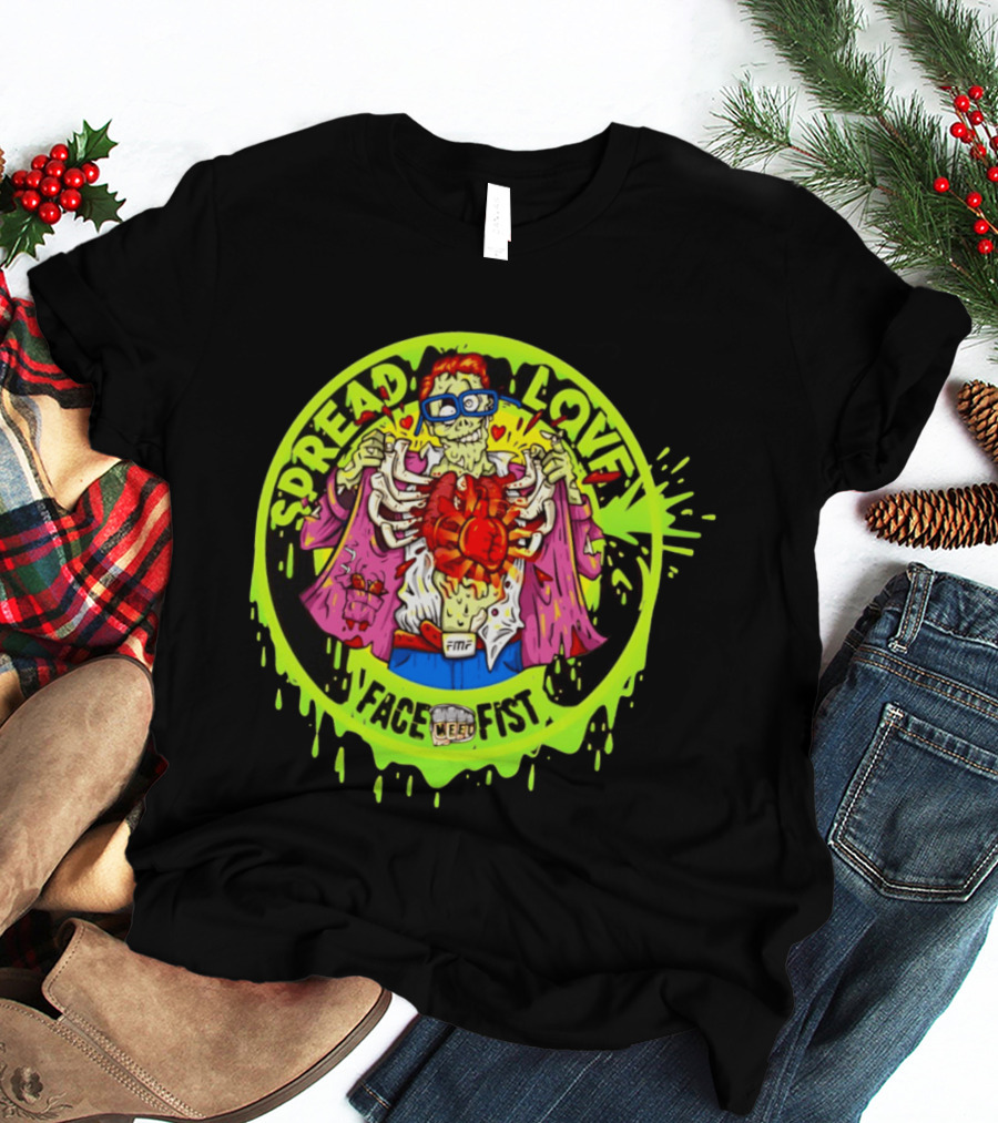 Spread Love Face Fist FMF Slime Variant Zombie Heart T-Shirt