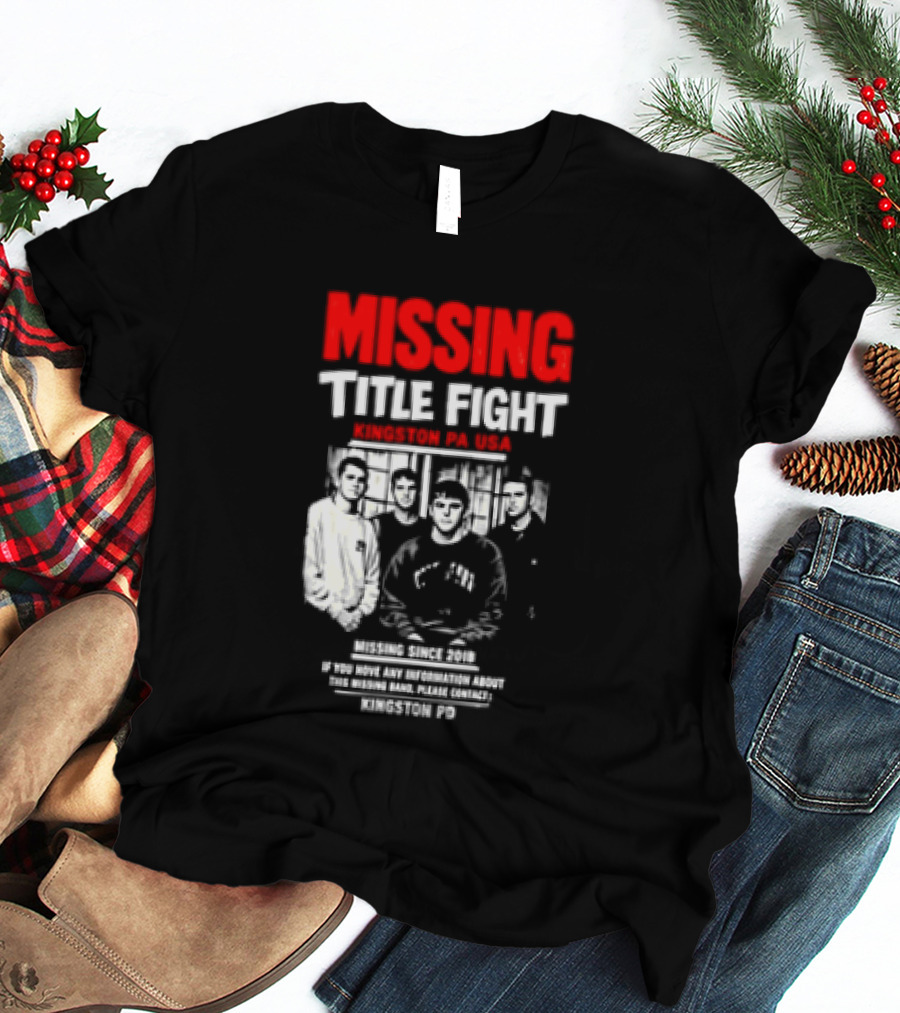 Missing Title Fight Kingston PA USA 2018 Iconic Band Event T-Shirt