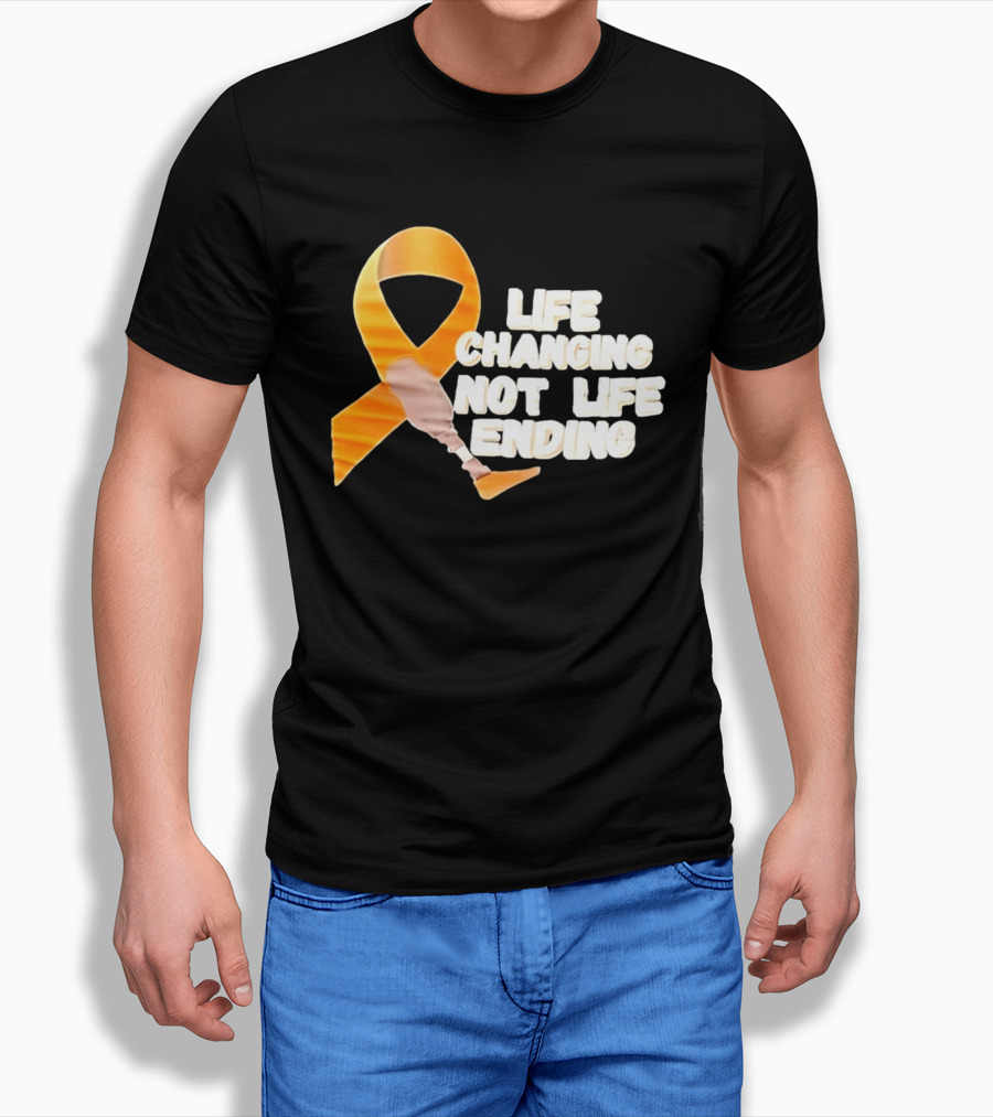 Life Changing Not Life Ending Ribbon With Prosthetic Leg T-Shirt