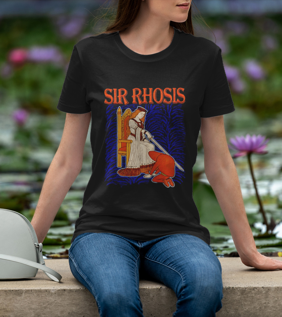 Sir Rhosis Medieval Pun Queen Knight Kneeling T-Shirt