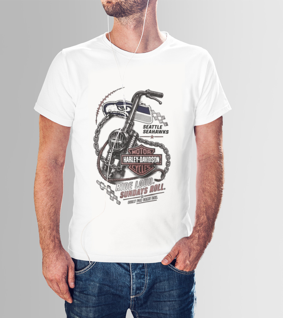 Seattle Seahawks Motor Harley Davidson Ride Loud Sundays Roll Game Day T-Shirt