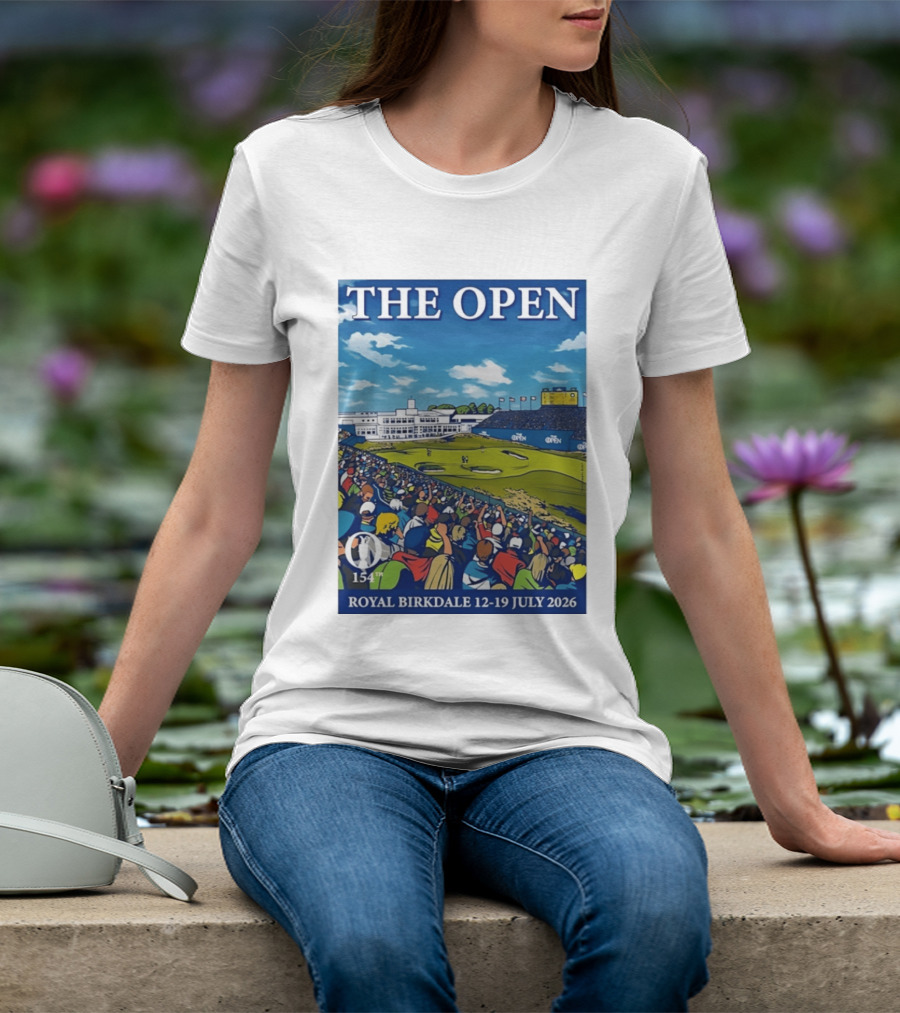 The Open Royal Birkdale 154th 12 19 July 2026 Golf Tournament T-Shirt
