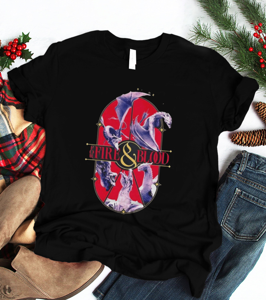 House Of The Dragon Fire And Blood Fantasy Dragons Iconic Show T-Shirt