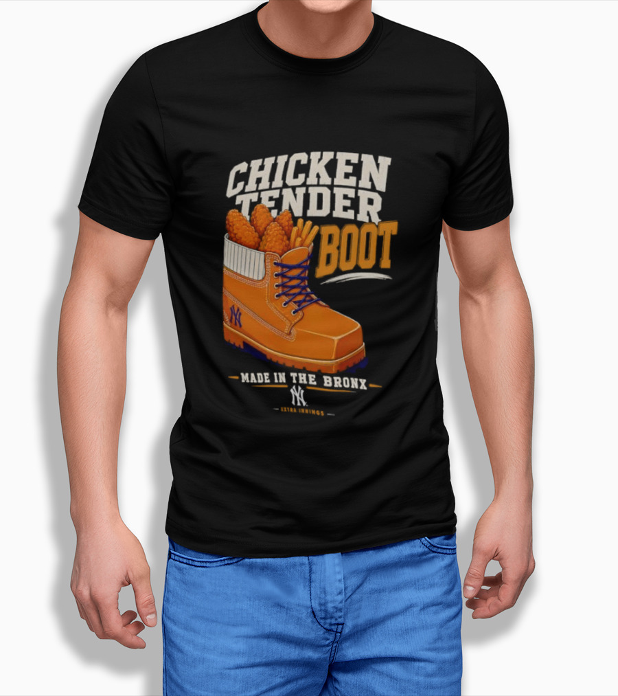 Chicken Tender Boot Made In The Bronx Yankees T-Shirt