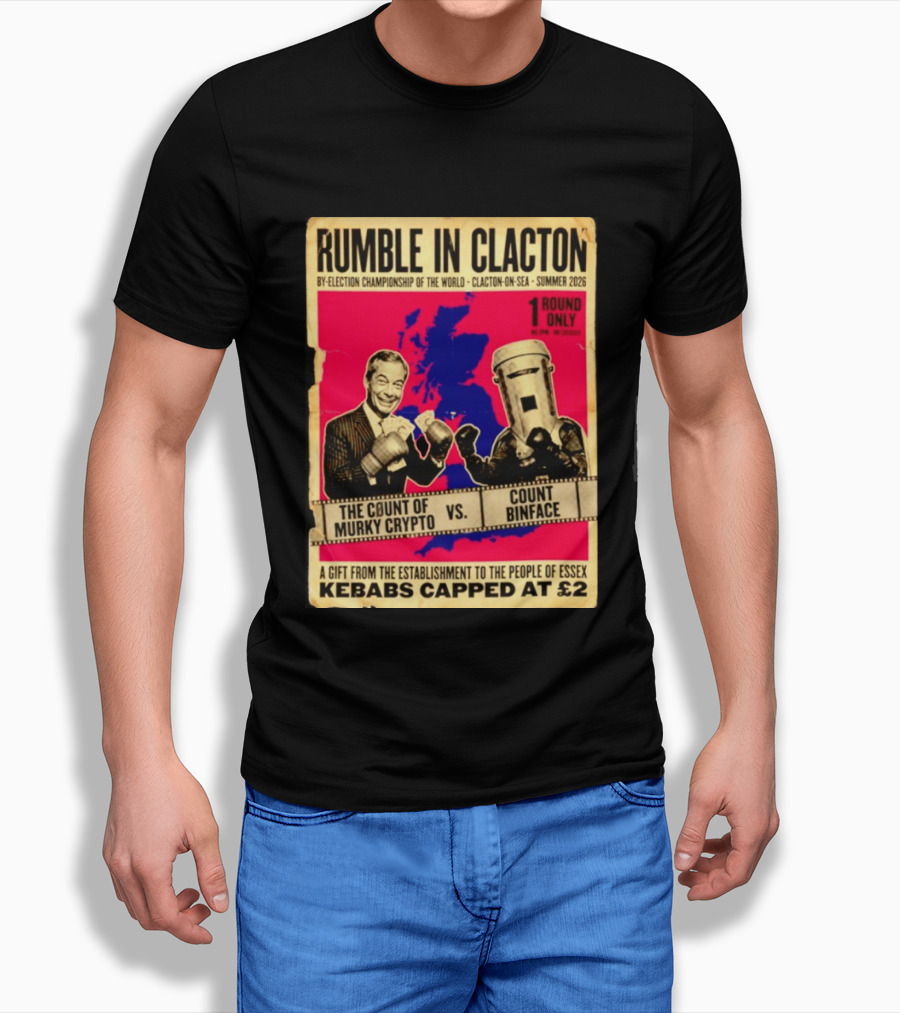 Rumble In Clacton By Election Championship Count Of Murky Crypto Vs Count Binface Summer 2026 T-Shirt