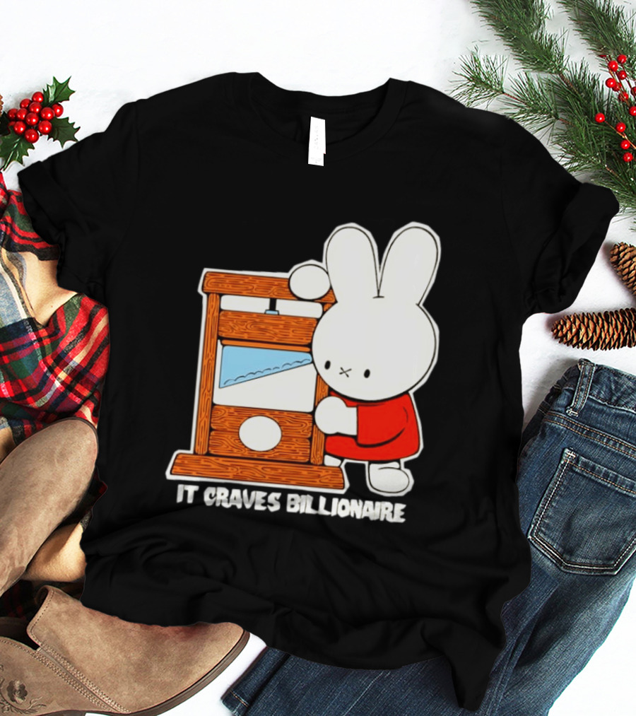 Miffy Guillotine It Craves Billionaire T-Shirt