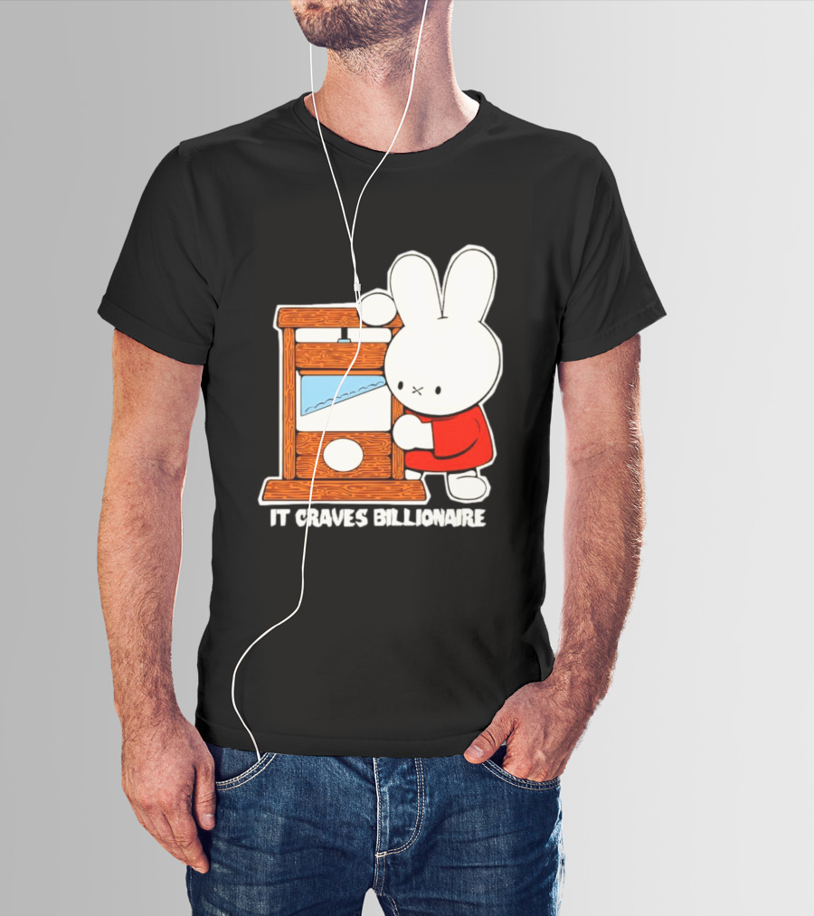 Miffy Guillotine It Craves Billionaire T-Shirt