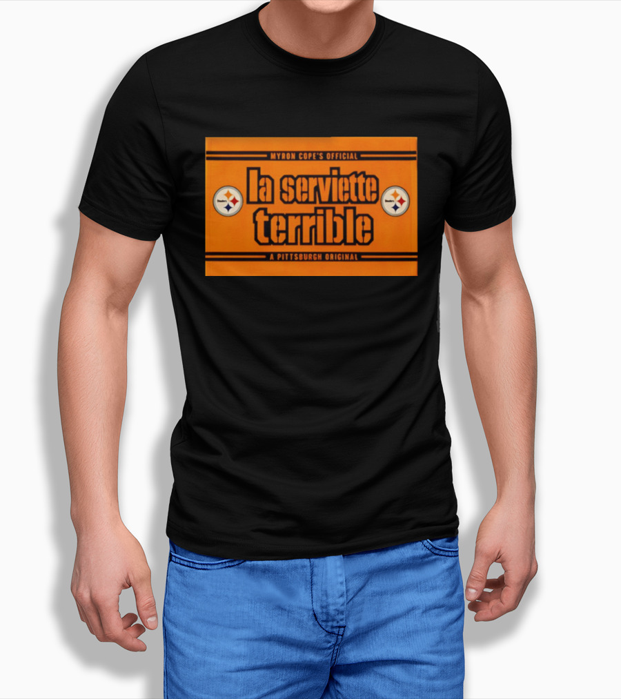 Myron Cope's Official La Serviette Terrible A Pittsburgh Original Steelers T-Shirt