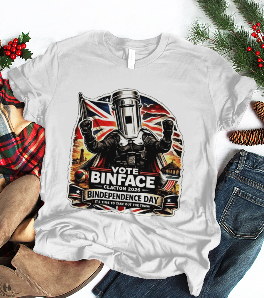 Vote Binface Clacton 2026 Bindependence Day Time To Take Out The Trash British Flag T-Shirt