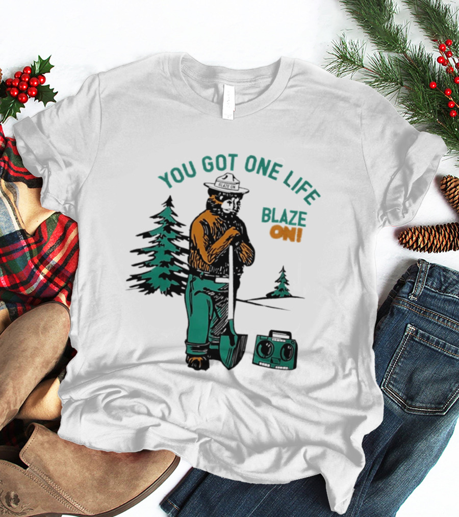 You Got One Life Blaze On Smokey Bear Retro Forest T-Shirt