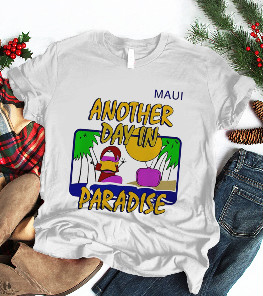 Maui Another Day In Paradise Pepsiman T-Shirt