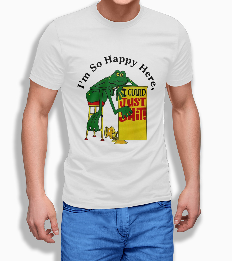 I'm So Happy Here I Could Just Shit Frog T-Shirt