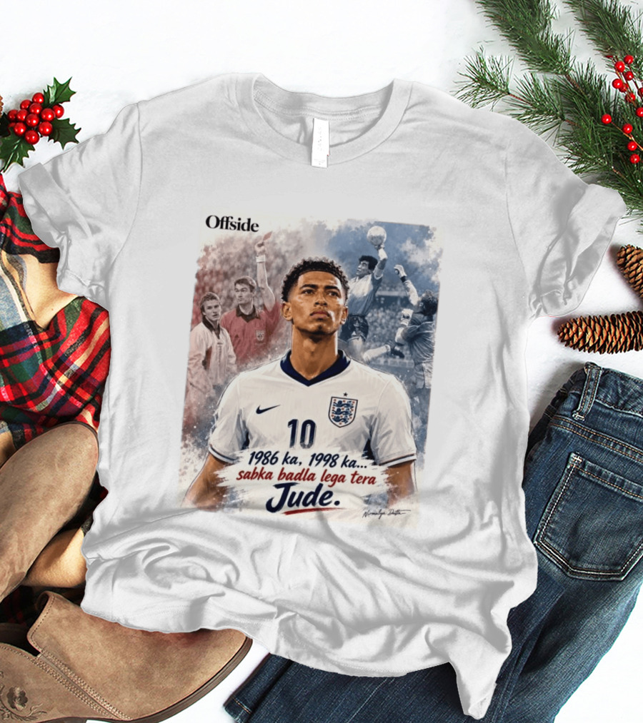 Offside 1986 1998 Sabka Badla Lega Tera Jude Bellingham T-Shirt