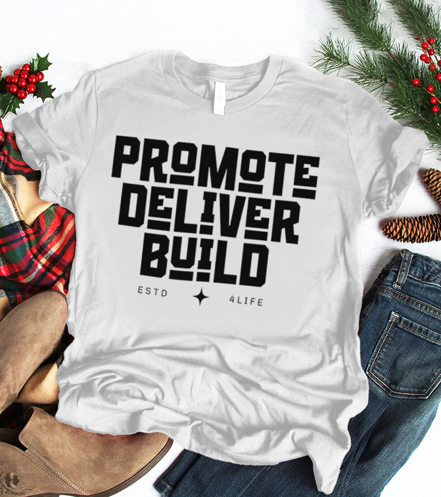Promote Deliver Build ESTO 4Life Star T-Shirt