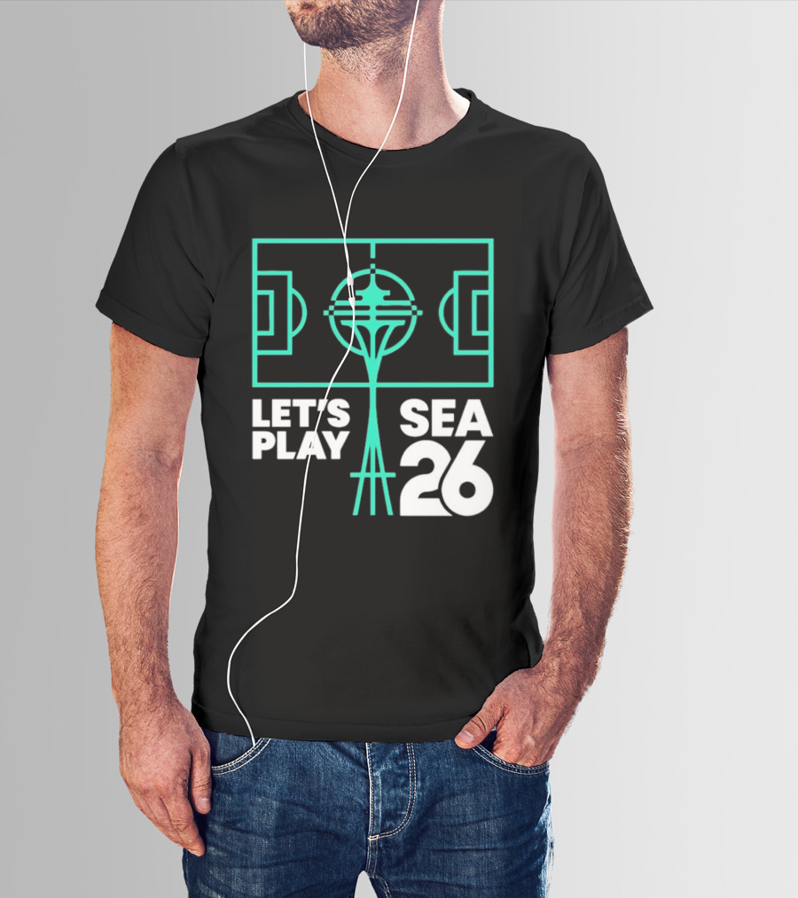 Let's Play Sea 26 Seattle Matchday Space Needle Soccer Field T-Shirt