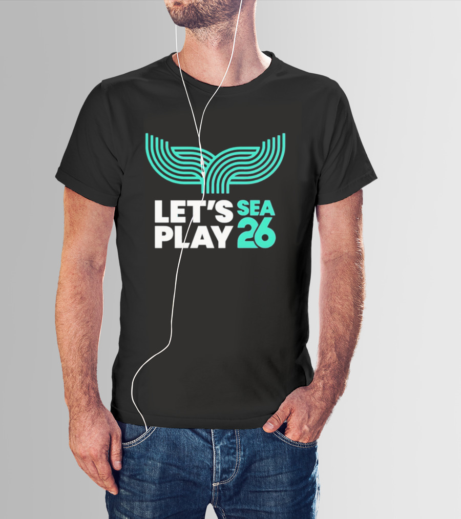 Let's Play Sea 26 The Sound Blue Seattle T-Shirt