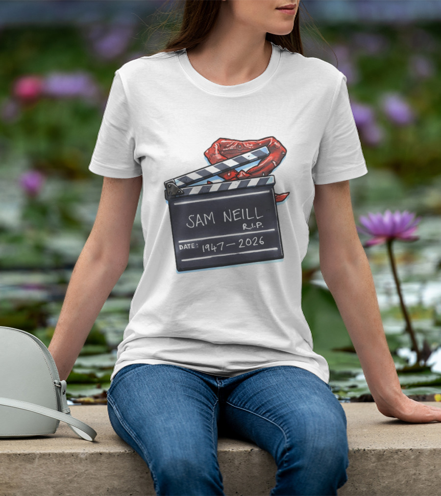 Sam Neill Rip 1947 2026 Clapboard Rest In Peace Legend T-Shirt
