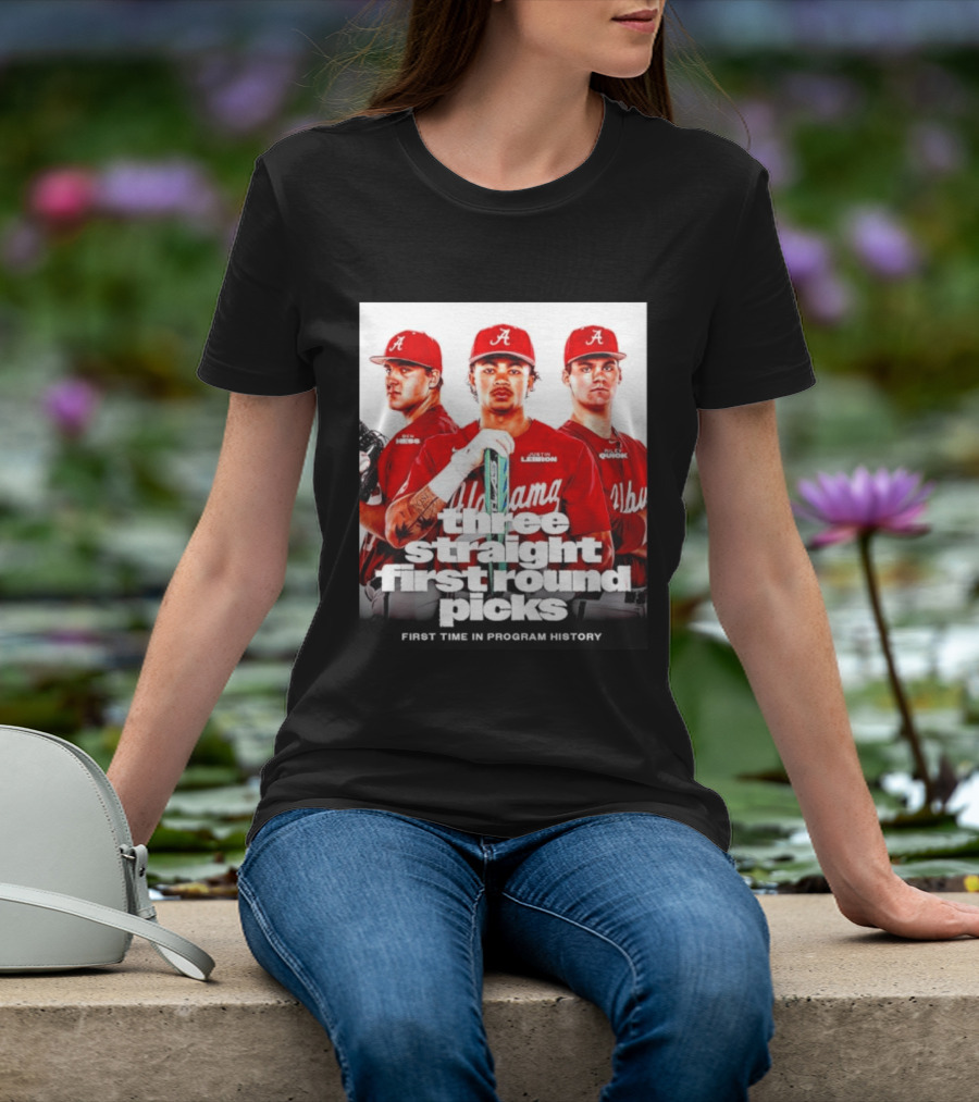 Ben Hess Justin Lebron Riley Quick Alabama Three Straight First Round Picks First Time In Program History T-Shirt