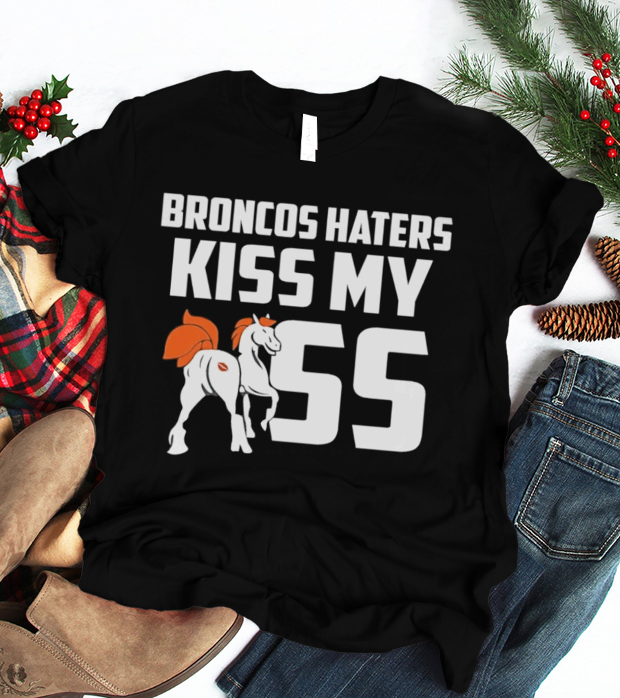 Broncos Haters Kiss My SS Horse And Lip Print T-Shirt