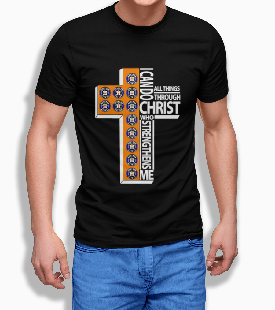 Houston Astros I Can Do All Things Through Christ Baseball Faithful Fans T-Shirt