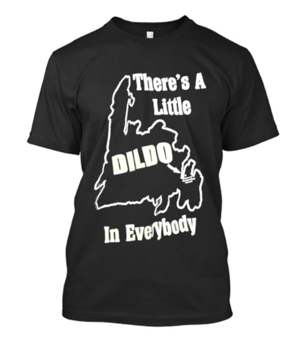 There's A Little Dildo In Everybody Map T-Shirt