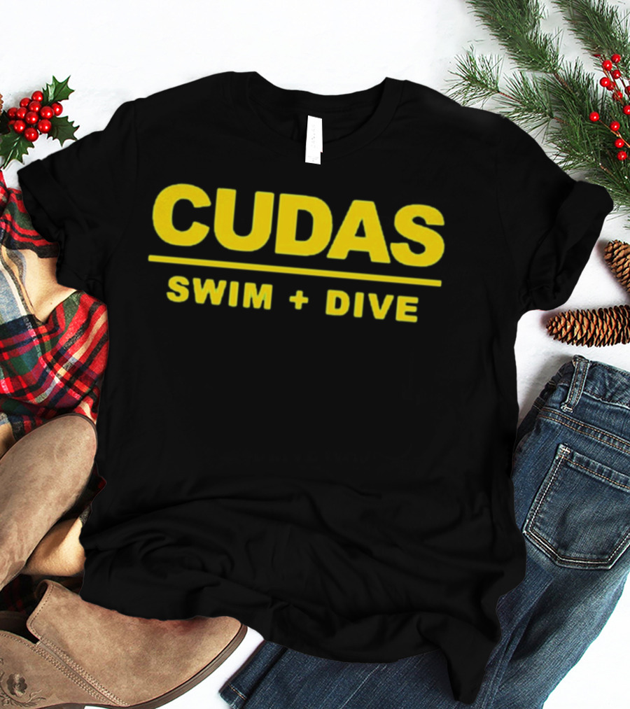 Cudas Swim + Dive Support Your Local Team T-Shirt