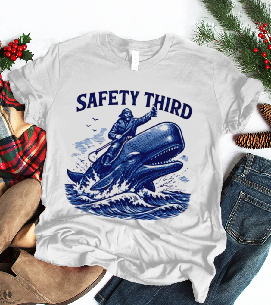 Safety Third Nautical Whale Rider Humor T-Shirt
