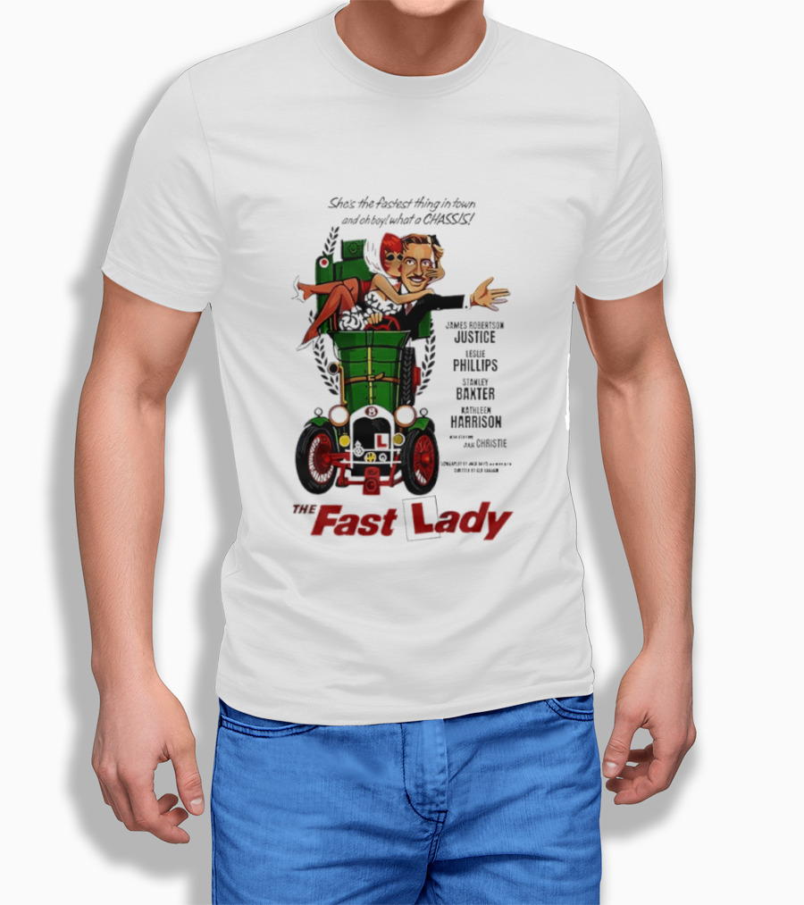 The Fast Lady Movie James Robertson Justice Leslie Phillips Stanley Baxter Kathleen Harrison Julie Christie T-Shirt