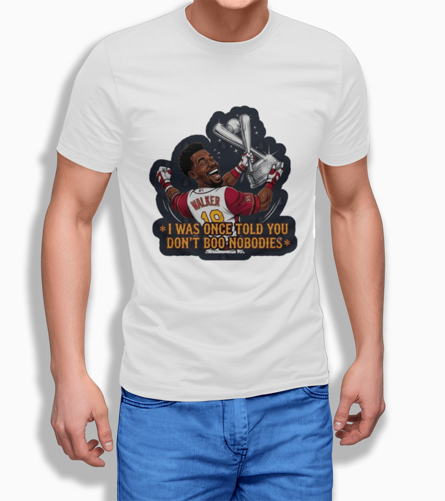 Jordan Walker 18 St Louis Cardinals I Was Once Told You Don't Boo Nobodies Baseball T-Shirt