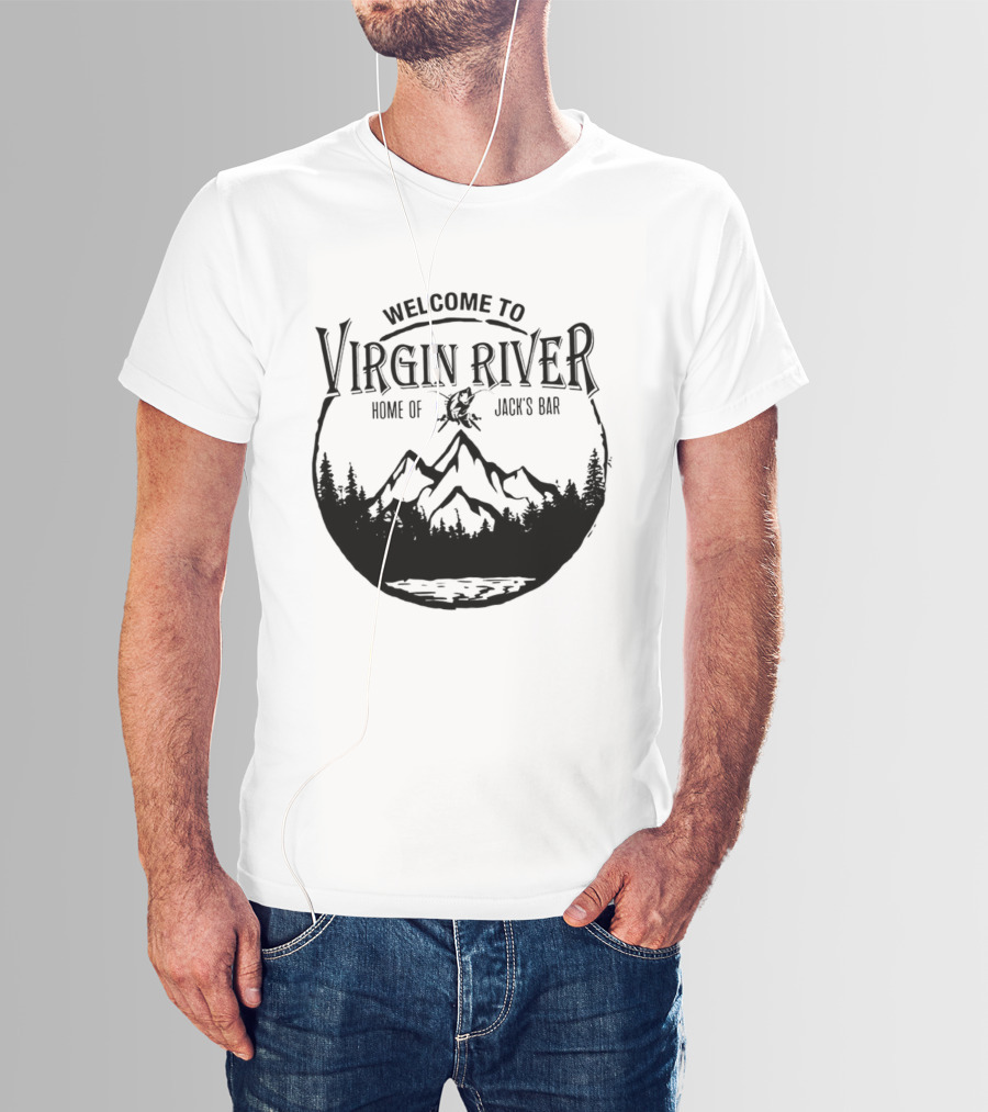 Welcome To Virgin River Home Of Jack's Bar Mountain Silhouette Pine Trees Circle T-Shirt