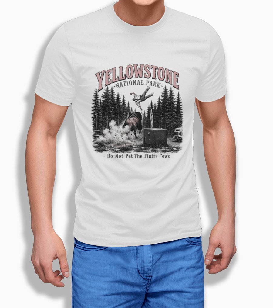 Yellowstone National Park Do Not Pet The Fluffy Cows T-Shirt