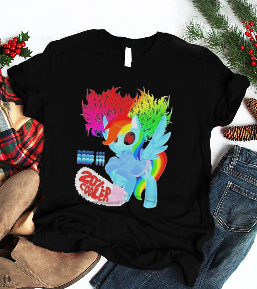 Drop It 20% Cooler Bubblegum Chainsaw Rainbow Dash T-Shirt