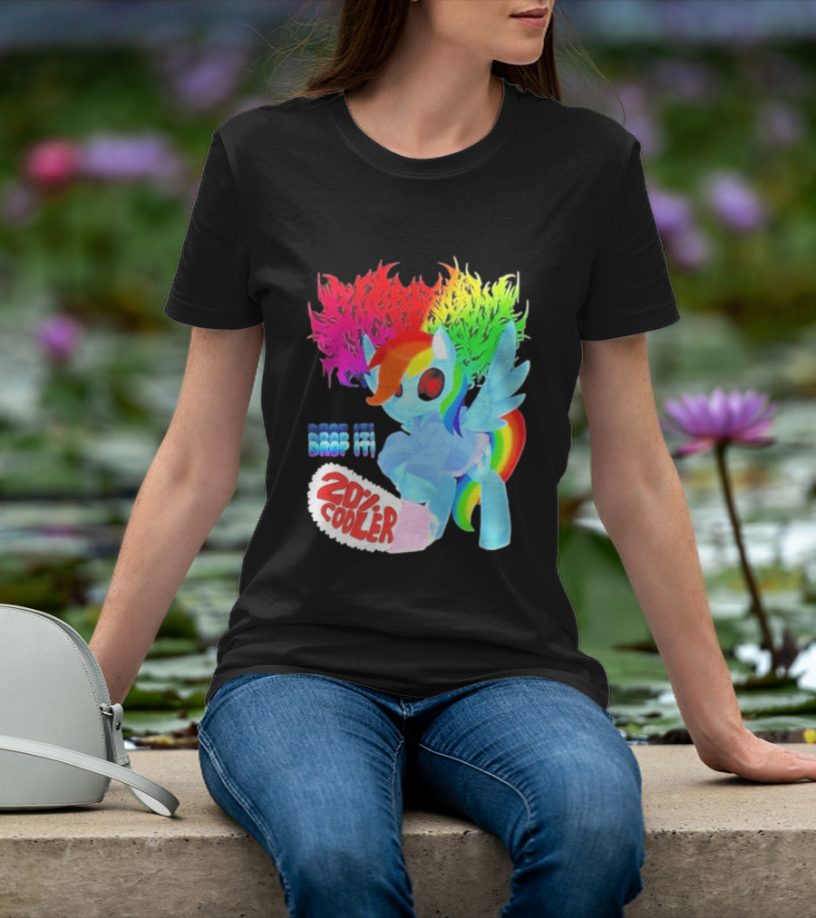 Drop It 20% Cooler Bubblegum Chainsaw Rainbow Dash T-Shirt