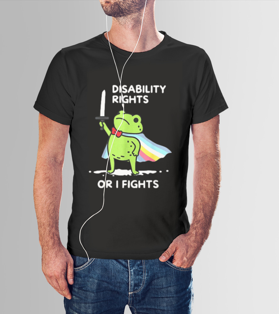 Disability Rights Frog Superhero Or I Fights T-Shirt